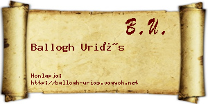 Ballogh Uriás névjegykártya
